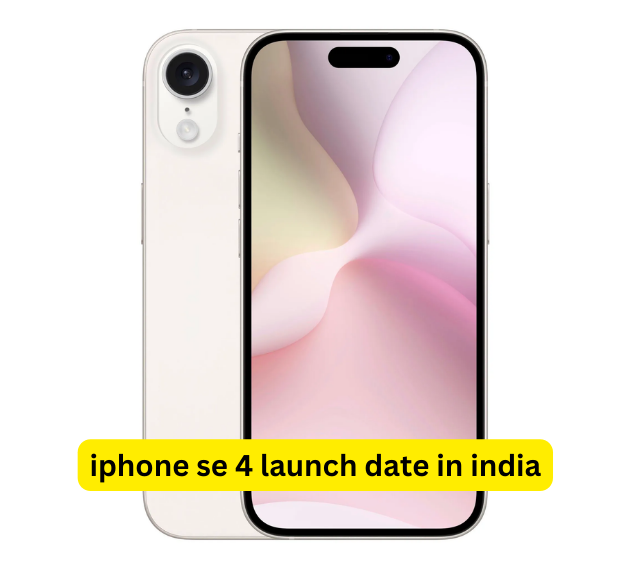 iPhone SE 4 Launch Date in India