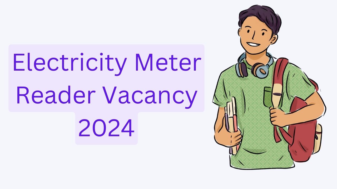 Electricity Meter Reader Vacancy