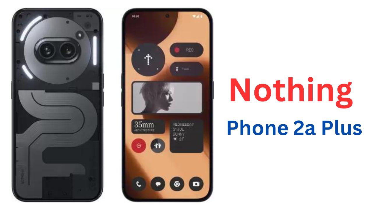 Nothing Phone 2A Plus