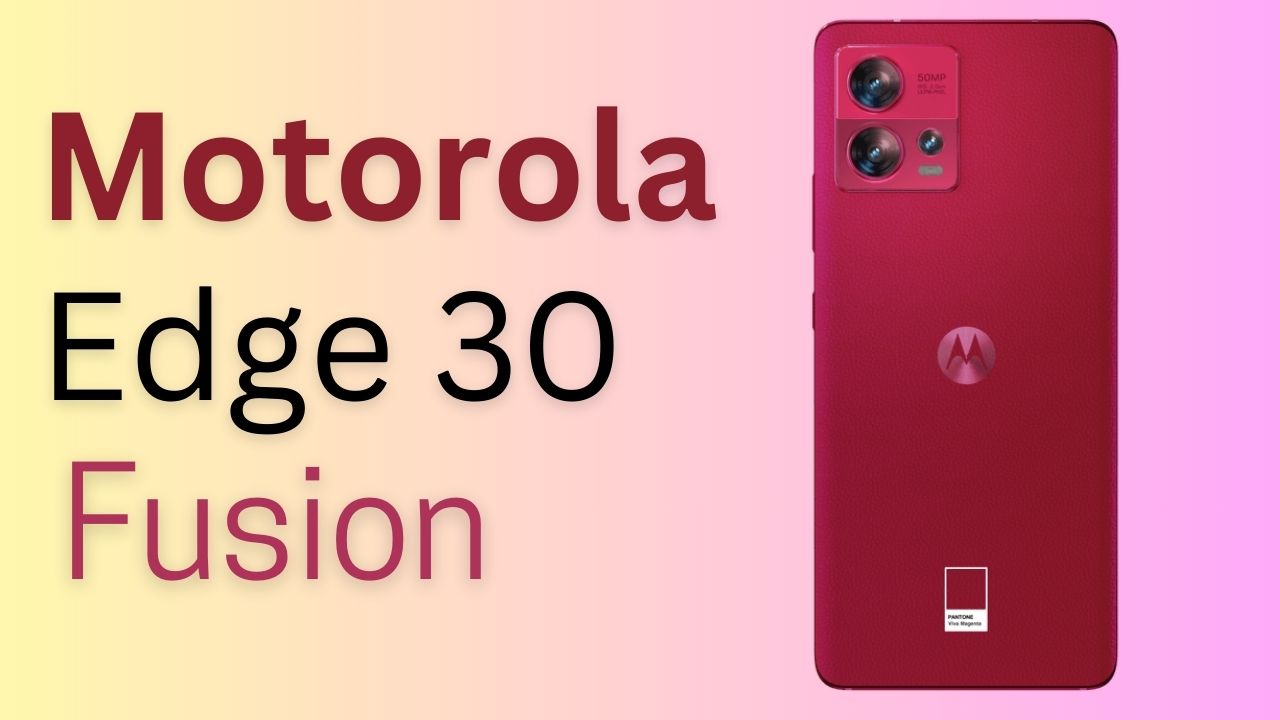 Motorola Edge 30 Fusion
