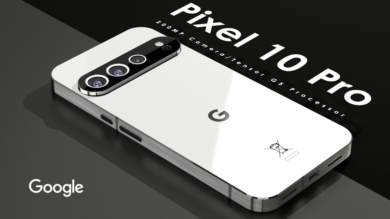 Google Pixel 10 Pro: दमदार फीचर्स और किफायती कीमत में iPhone को टक्कर देने आ रहा Google का नया 5G फोन